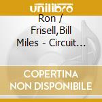 Ron / Frisell,Bill Miles - Circuit Rider cd