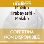 Makiko Hirabayashi - Makiko cd