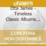 Etta James - Timeless Classic Albums (5 Cd) cd