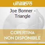 Joe Bonner - Triangle cd