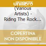 (Various Artists) - Riding The Rock Machine: British Seventies Classic Rock: 3Cd Clamshell B (3 Cd) cd