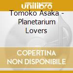 Tomoko Asaka - Planetarium Lovers cd