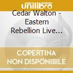 Cedar Walton - Eastern Rebellion Live (2 Cd) cd