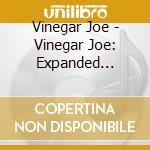 Vinegar Joe - Vinegar Joe: Expanded Edition cd
