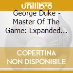 George Duke - Master Of The Game: Expanded Edition cd