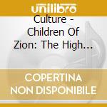 Culture - Children Of Zion: The High Note Singles Collection (3 Cd) cd