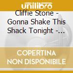 Cliffie Stone - Gonna Shake This Shack Tonight - Barracuda cd