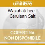 Waxahatchee - Cerulean Salt cd