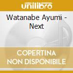 Watanabe Ayumi - Next cd