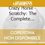 Crazy Horse - Scratchy: The Complete Reprise Recordings (2 Cd) cd