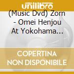 (Music Dvd) Zorn - Omei Henjou At Yokohama Arena cd