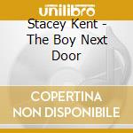Stacey Kent - The Boy Next Door cd