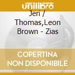 Jeri / Thomas,Leon Brown - Zias cd