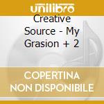 Creative Source - My Grasion + 2 cd