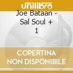 Joe Bataan - Sal Soul + 1 cd
