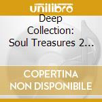 Deep Collection: Soul Treasures 2 - Hall Lot Of cd