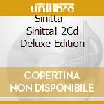 Sinitta - Sinitta! 2Cd Deluxe Edition cd