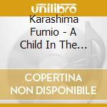 Karashima Fumio - A Child In The Wind cd