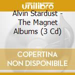 Alvin Stardust - The Magnet Albums (3 Cd) cd