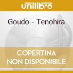 Goudo - Tenohira cd