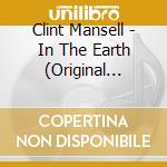 Clint Mansell - In The Earth (Original Music) cd