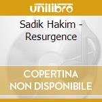 Sadik Hakim - Resurgence cd