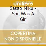 Sasao Miku - She Was A Girl cd