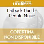Fatback Band - People Music cd