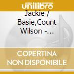 Jackie / Basie,Count Wilson - Manufacturers Of Soul cd
