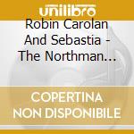 Robin Carolan And Sebastia - The Northman Original Motion Picture Soundtrack cd