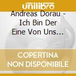 Andreas Dorau - Ich Bin Der Eine Von Uns Beiden cd
