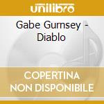 Gabe Gurnsey - Diablo cd