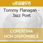 Tommy Flanagan - Jazz Poet cd