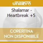 Shalamar - Heartbreak +5 cd