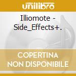 Illiomote - Side_Effects+. cd