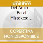Del Amitri - Fatal Mistakes: Outtakes & B-Sides cd