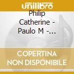 Philip Catherine - Paulo M - Untitled cd