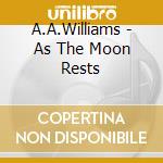 A.A.Williams - As The Moon Rests cd