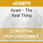 Avani - The Real Thing cd