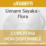 Uenami Sayaka - Flora cd