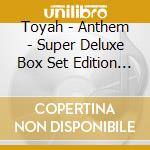 Toyah - Anthem - Super Deluxe Box Set Edition (7 Cd) cd
