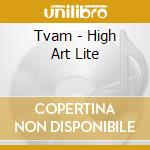 Tvam - High Art Lite cd