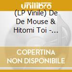 (LP Vinile) De De Mouse & Hitomi Toi - Love Groovin vinile