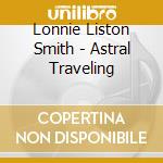 Lonnie Liston Smith - Astral Traveling cd