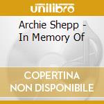 Archie Shepp - In Memory Of cd