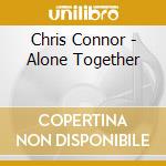 Chris Connor - Alone Together cd