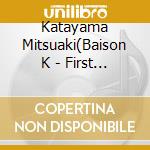 Katayama Mitsuaki(Baison K - First Flight cd