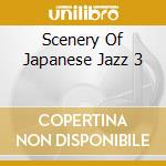 Scenery Of Japanese Jazz 3 cd