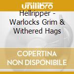 Hellripper - Warlocks Grim & Withered Hags cd