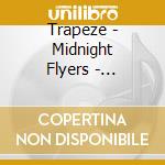 Trapeze - Midnight Flyers - Complete Recordings Volume 2 (1974-1981) 5Cd Clamshell Box cd